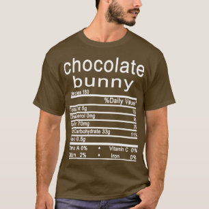 chocolate bunny Nutrition thanksgiving christmas T-Shirt