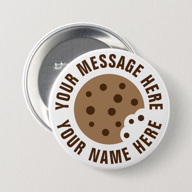 Chocolate chip cookie pin buttons with custom text (Front & Back)