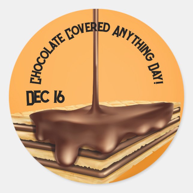 Chocolate Covered Anything Day Classic Round Sticker (Front)