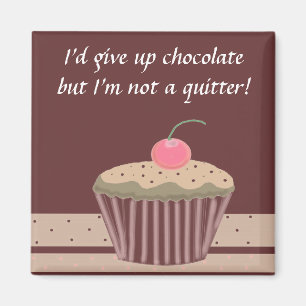 Chocolate Cupcake with Saying Magnet