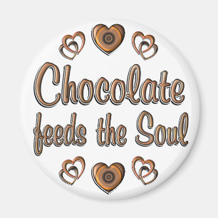 Chocolate Feeds the Soul Magnet