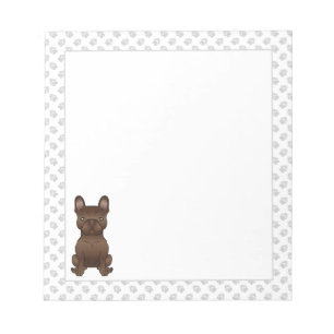 Chocolate French Bulldog / Frenchie Dog & Paws Notepad