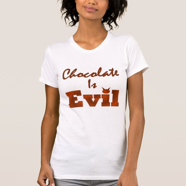 Chocolate Is Evil T-Shirt (Front)