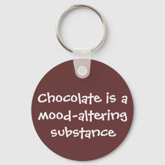 Chocolate is mood-altering - Senior Citizens Key Ring