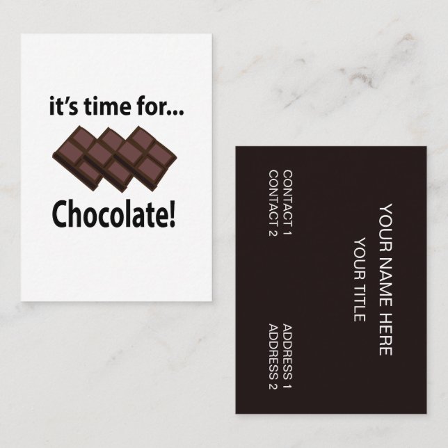 Chocolate It's Time For Chocolate Business Card (Front/Back)