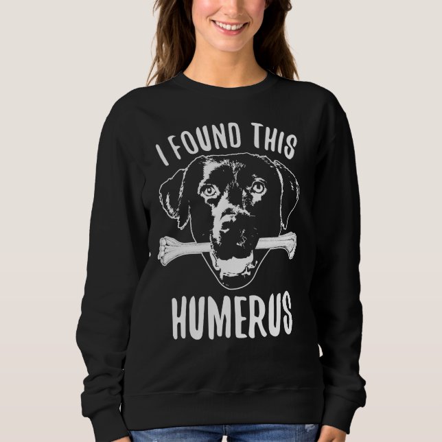Chocolate Lab Black Labrador Retriever Sweatshirt (Front)