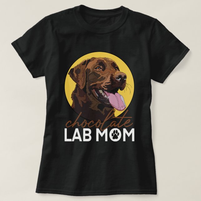Chocolate Lab Mum Brown Labrador Retriever Mother  T-Shirt (Design Front)
