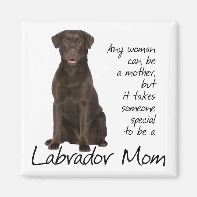 Chocolate Lab Mum Magnet (Front)