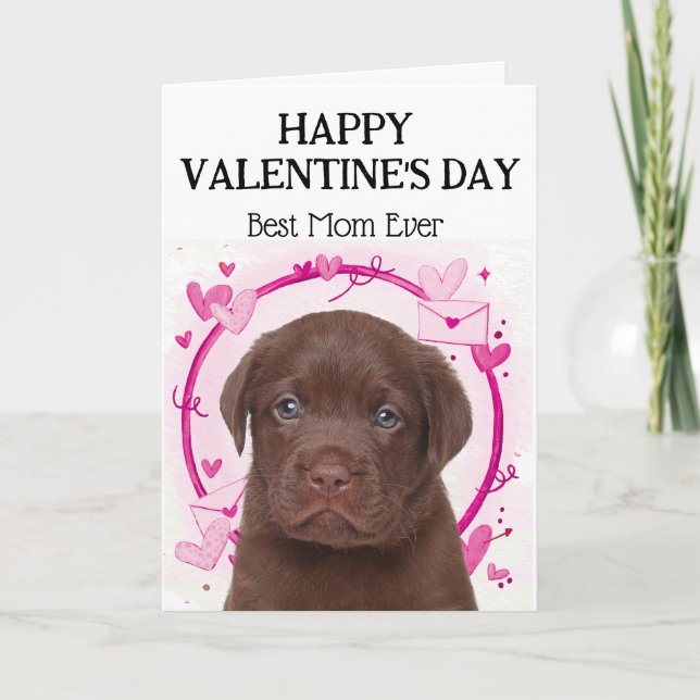 Chocolate Labrador Best Mum Custom Valentines Day  Holiday Card (Front)