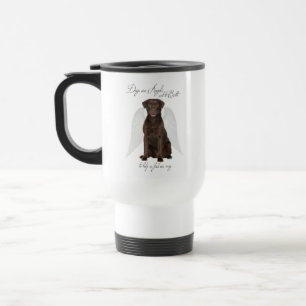 Chocolate Labs are Angels Travel Mug