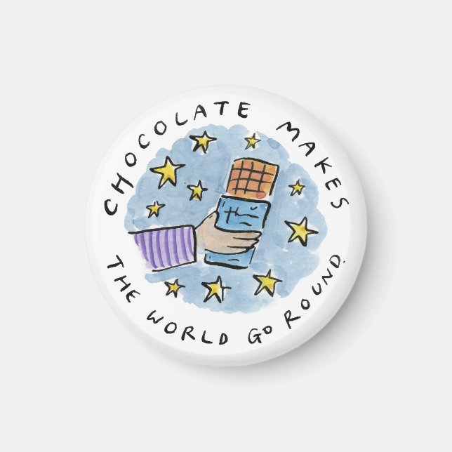 Chocolate makes the world go round magnet (Front)