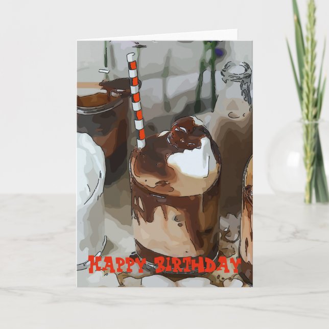 Chocolate Malt,Birthday Card,edit text Card (Front)