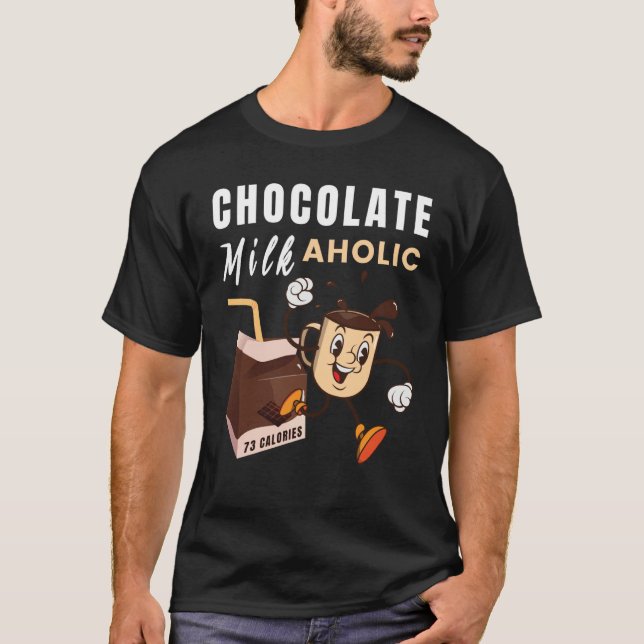 Chocolate Milk Aholic Food Eater Graphic T-Shirt (Front)