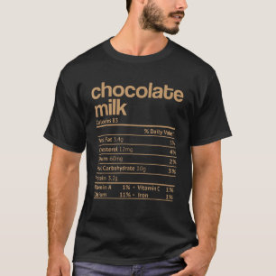 Chocolate Milk Nutrition Facts Funny Thanksgiving  T-Shirt