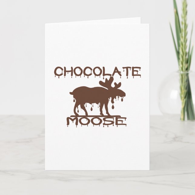Chocolate Moose Card (Front)