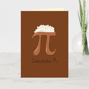 Chocolate Pi - Pi Day Math Greeting Card