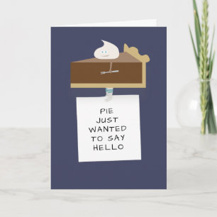 Chocolate Pie Hello Card