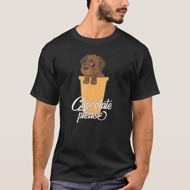 Chocolate Please Choco Labrador Retriever Dog Ice  T-Shirt (Front)