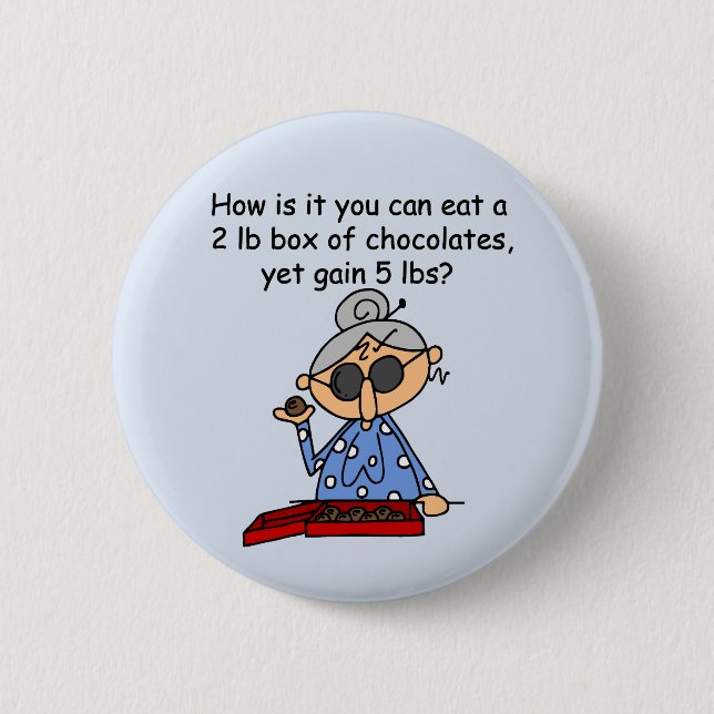 Chocolate Sense 6 Cm Round Badge (Front)