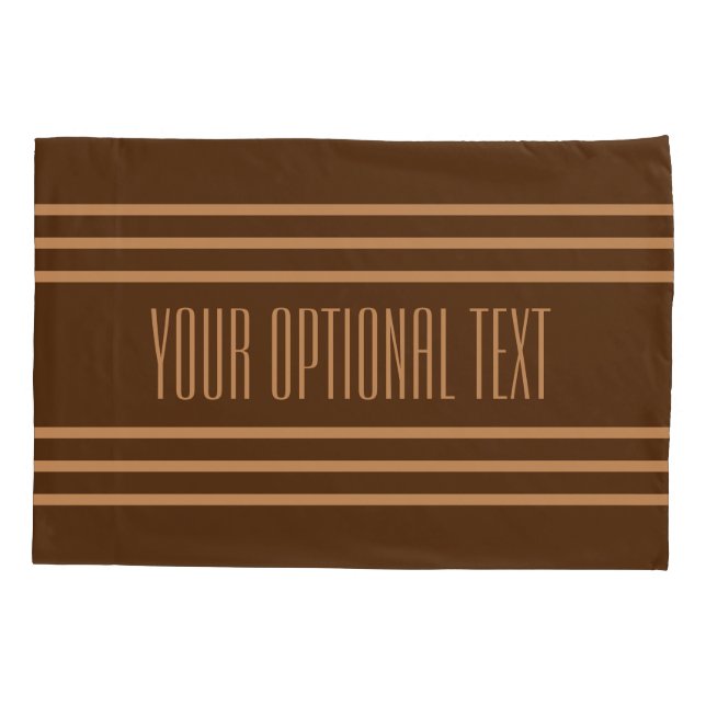 Chocolate Stripes custom text pillow cases (Back)