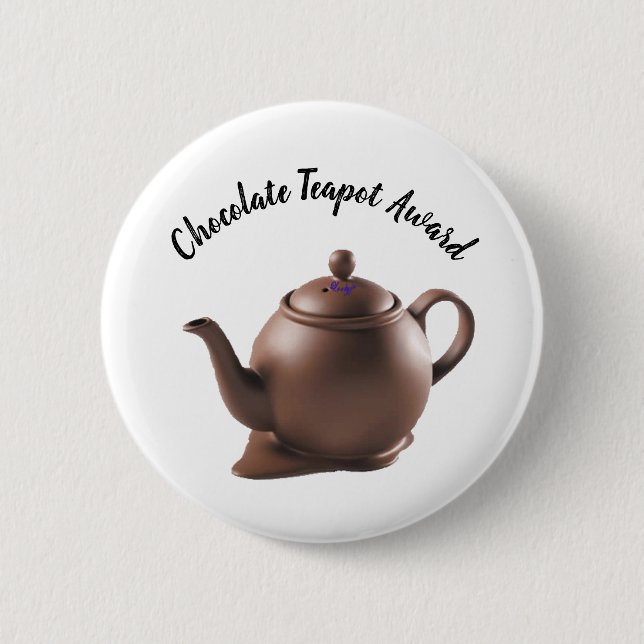 Chocolate Teapot Award 6 Cm Round Badge (Front)