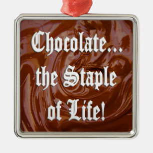 Chocolate the Staple of Life Prem. Square Ornament