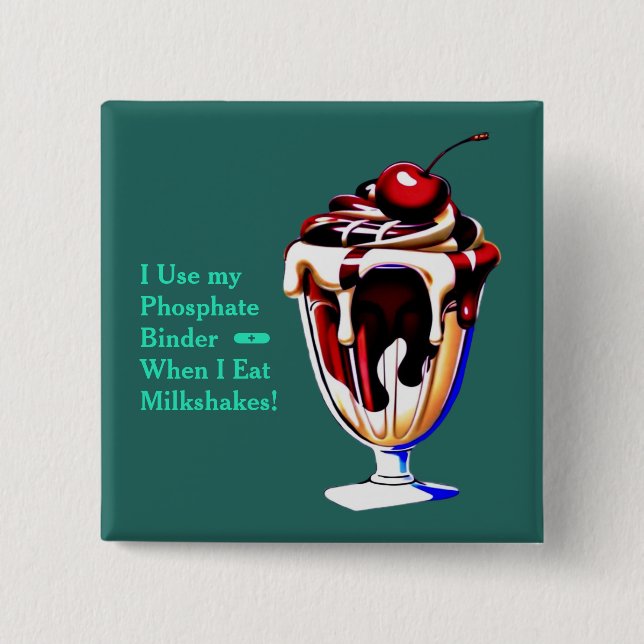 Chocolate & Vanilla Milkshake Phosphate Binder 15 Cm Square Badge (Front)
