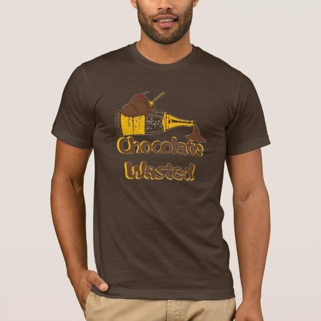 Chocolate Wasted T-Shirt (Front)
