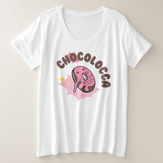 chocolocca (crazy for chocolate with doughnuts) plus size T-Shirt (Design Front)