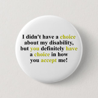 Choice 6 Cm Round Badge
