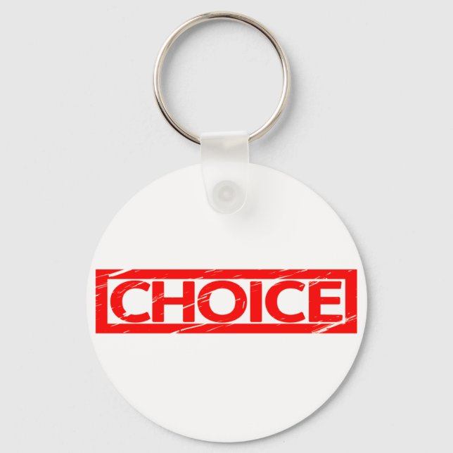 Choice Stamp Key Ring (Front)