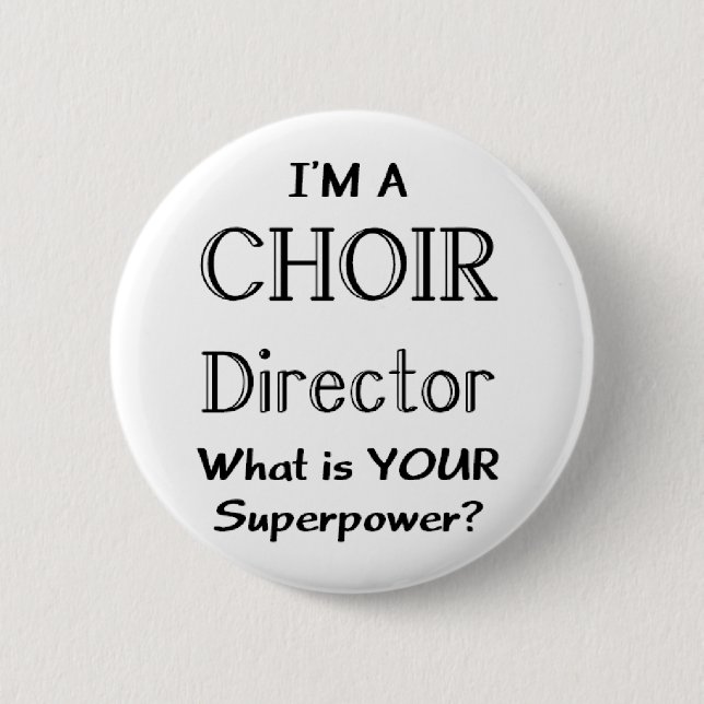 Choir director 6 cm round badge (Front)