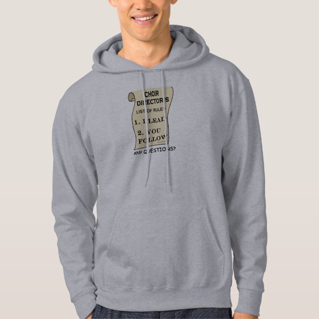 Choir Director List Of Rules Hoodie (Front)