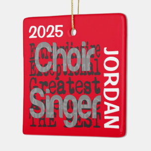 Choir Singer Extraordinaire CUSTOM Ceramic Ornament