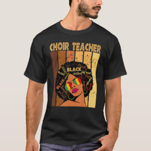 Choir Teacher Afro African American Black History  T-Shirt