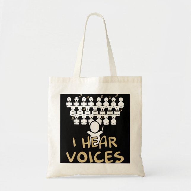 Choir Teacher  I Hear Voices Funny Chorister Tee Tote Bag (Front)
