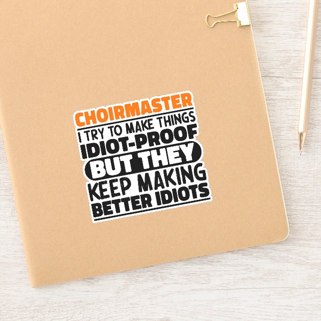  Choirmaster Try To Make Things Choir Director Fun (Notebook)