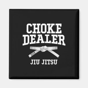 Choke Dealer Jiujitsu Karate Boxing Muay Thai Kick Magnet