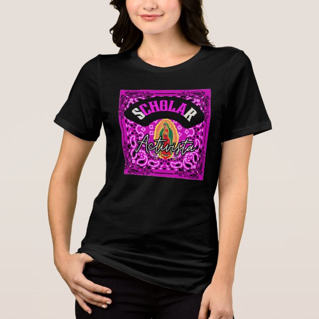 Chola Scholar Activist Tri-Blend Shirt (Front)