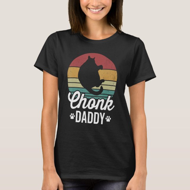 Chonk cat daddy fat cat owner retro sunset eightie T-Shirt (Front)