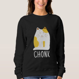 Chonk Cat Funny Scale Meme Sweatshirt