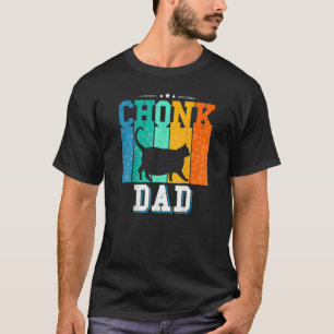 Chonk Dad Retro Style Kitten Cat Pet Paw T-Shirt