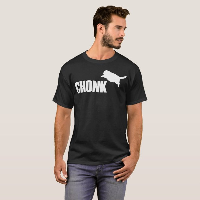 chonk - funny cats T-Shirt (Front Full)