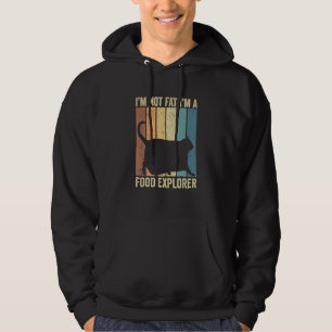 Chonk Meme Cat I M Not Fat I M A Food Explorer Ret Hoodie