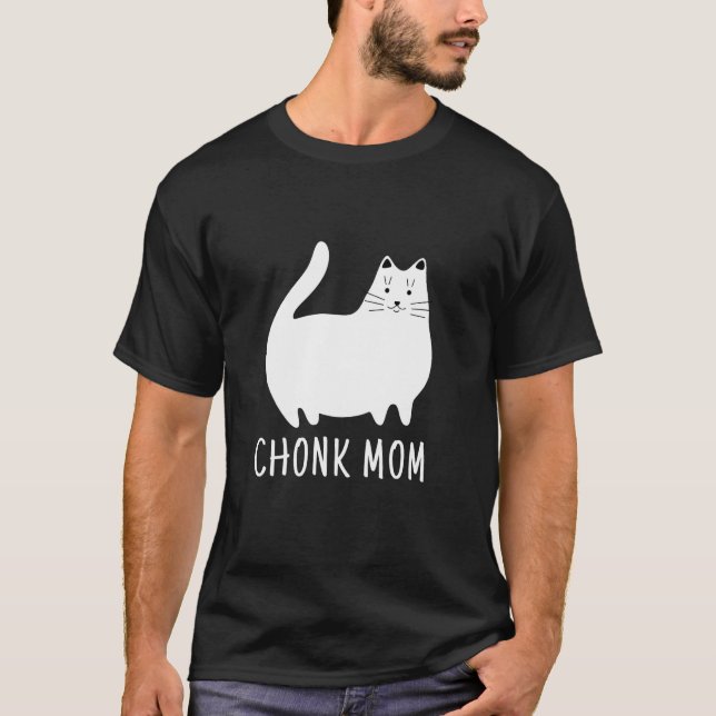 Chonk Mom Funny Cat Scale Meme T-Shirt (Front)