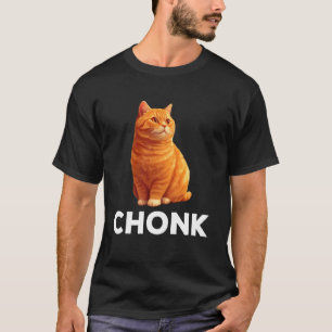 Chonk Orange Cat Funny Cat Lover T-Shirt
