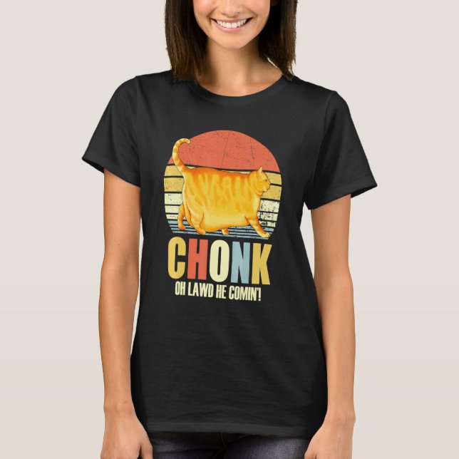 Chonker Fat Cat Chonky Meme T-Shirt (Front)
