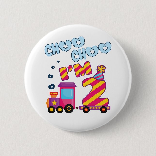 Choo Choo I'm 2 2nd Birthday Train 6 Cm Round Badge (Front)