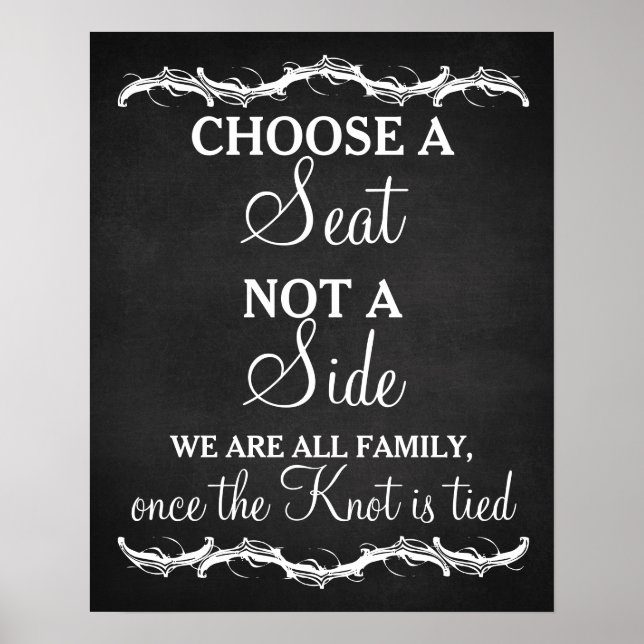 Choose a Seat not a Side chalkboard wedding sign (Front)