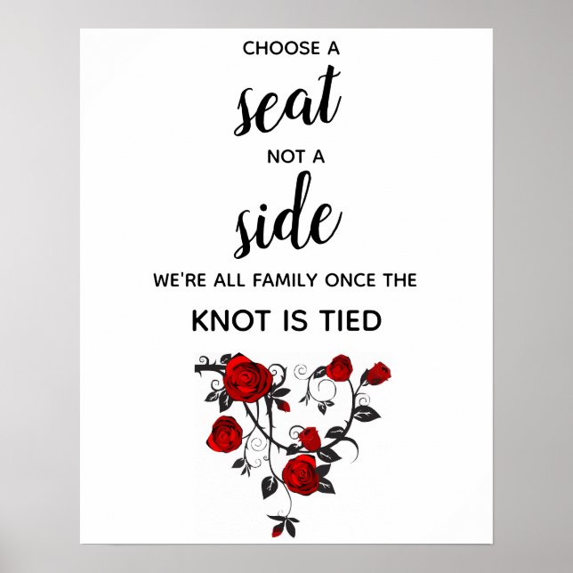 Choose a Seat Not a Side Wedding Poster (Front)